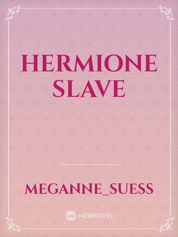 Hermione Sex Slave